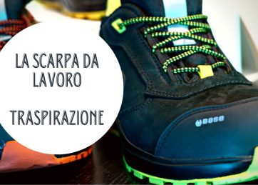 La Traspirazione della Scarpa Antinfortunistica | con BASE Protection