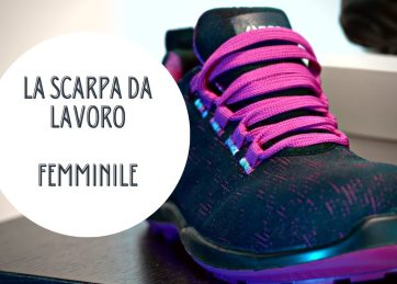 LA SCARPA DA LAVORO FEMMINILE | Con Base Protection